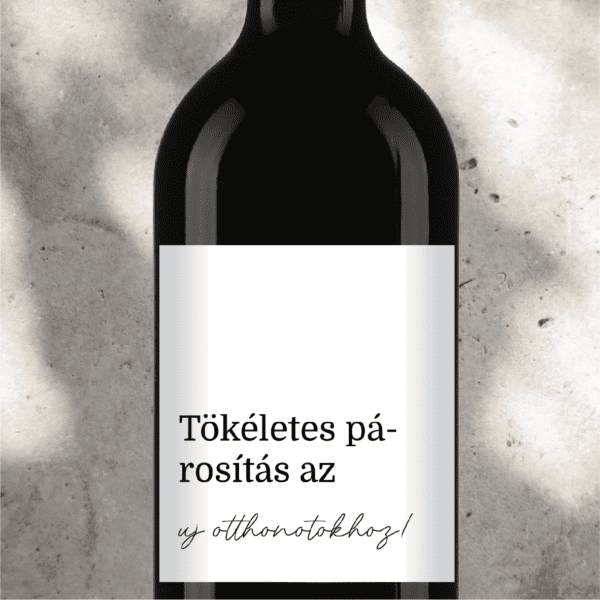 párosítás_új otthonhoz_winedown_bor_cimke