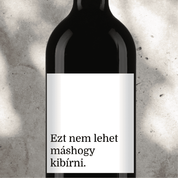 nem_lehet_mashogy_winedown_bor_cimke